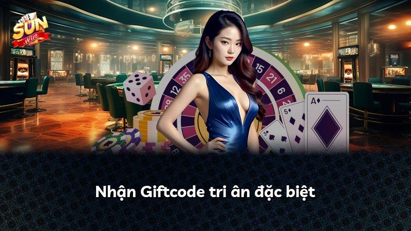 Nhận Giftcode tri ân đặc biệt