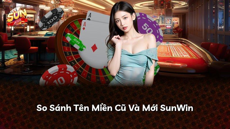 So Sánh Tên Miền Cũ Và Mới SunWin